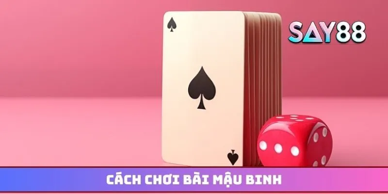 Cách chơi bài mậu binh