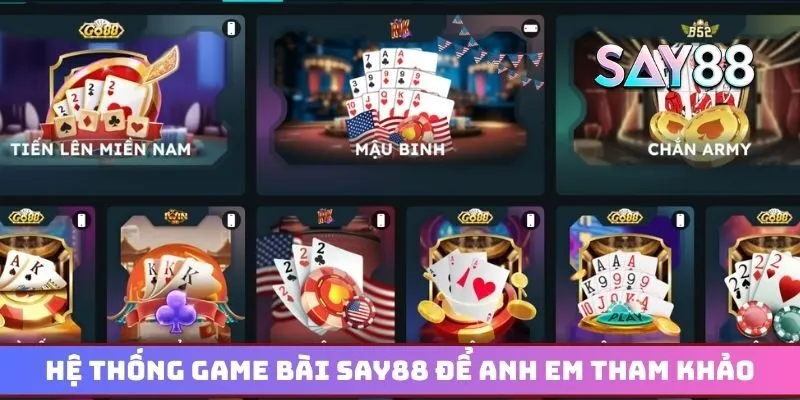 Hệ thống game bài Say88 để anh em tham khảo