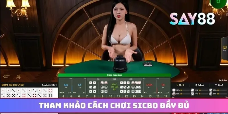Tham khảo cách chơi Sicbo đầy đủ được nhà cái chia sẻ